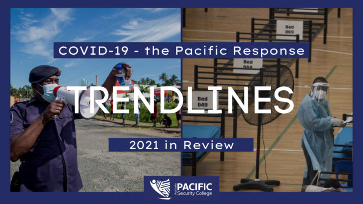 COVID-19 – the Pacific response: 2021 in review