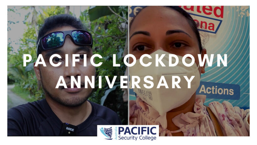 Pacific Lockdown: One Year Anniversary